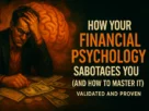 How Your Financial Psychology Sabotages You ande cognitive biases
